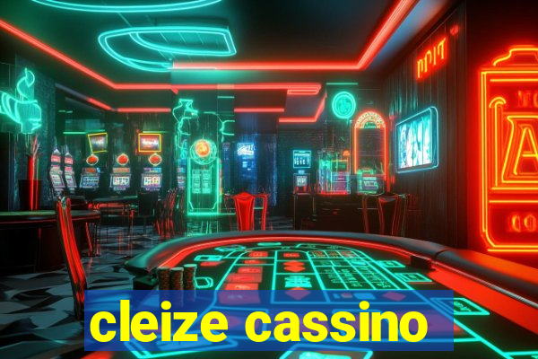 cleize cassino